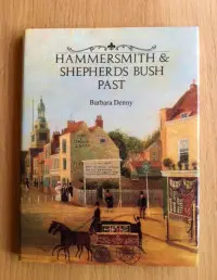 Hammersmith and Shepherds Bush Past
